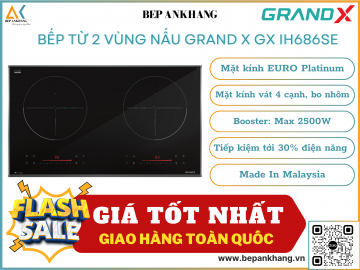 Bếp từ 2 vùng nấu Grand X GX IH686SE - Made In Malaysia